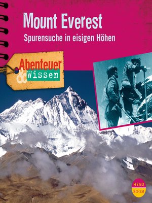 cover image of Mount Everest: Spurensuche in eisigen Höhen